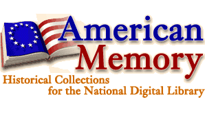 American Memory: Historical Collections for the National Digital Library